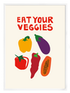Eat Your Veggies Poster