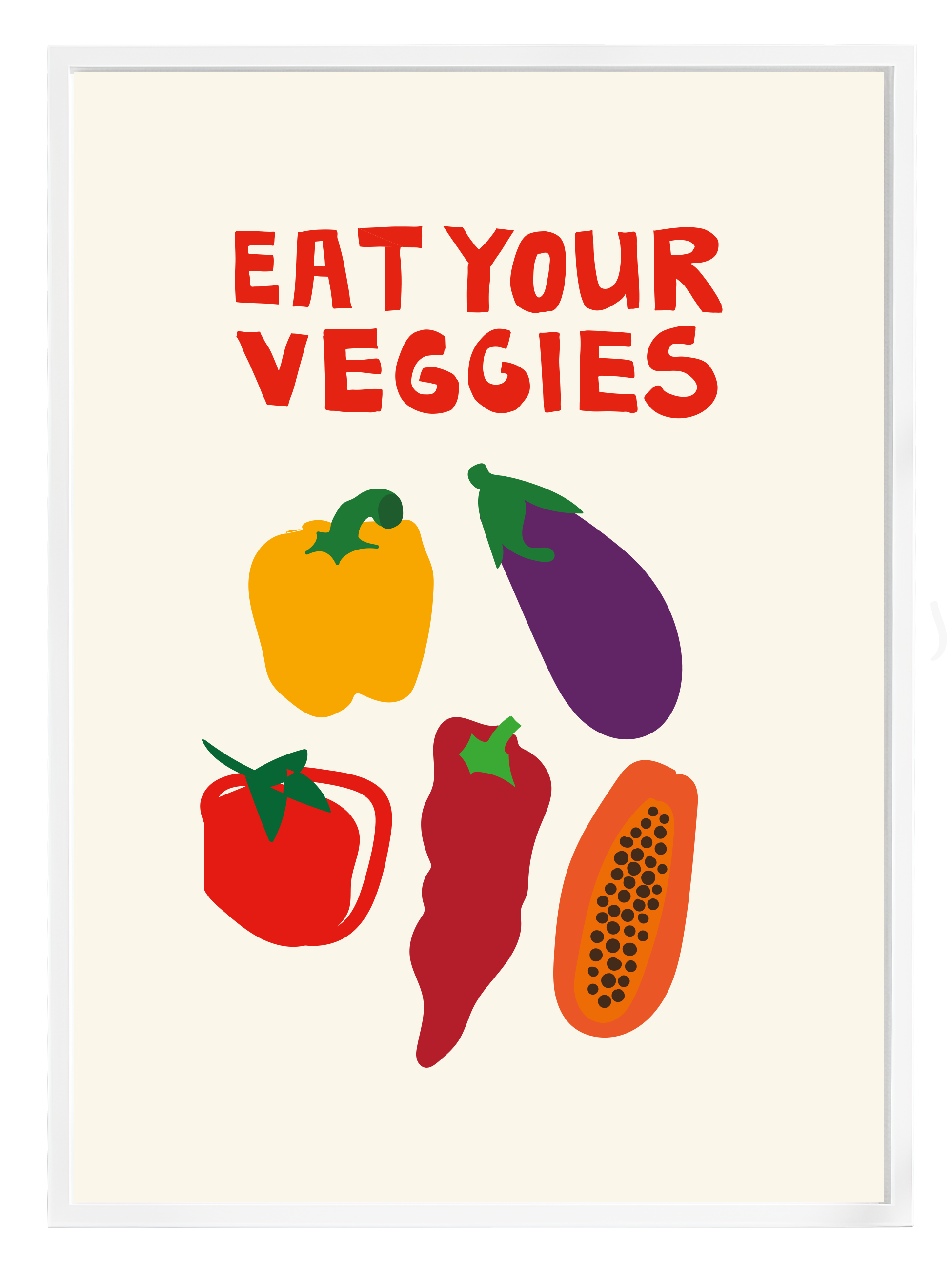 Eat Your Veggies Poster